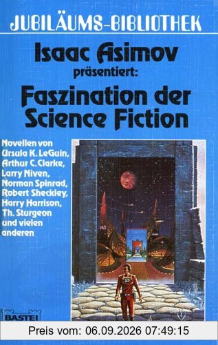 Faszination der Science Fiction. ( Jubiläums- Bibliothek).