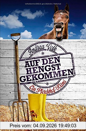 Auf den Hengst gekommen: Ein Pferdehof-Krimi