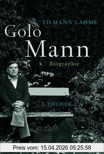Tilmann Lahme Golo Mann, Biographie