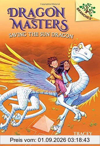 Dragon Masters Saving the Sun
