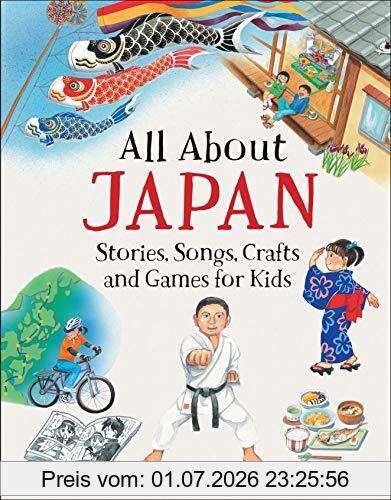 Willamarie Moore All About Japan, Stories, Songs, Crafts And More (All About...countries)