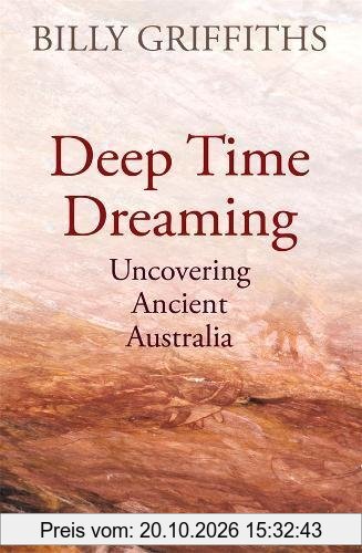 Deep Time Dreaming: Uncovering Ancient Australia