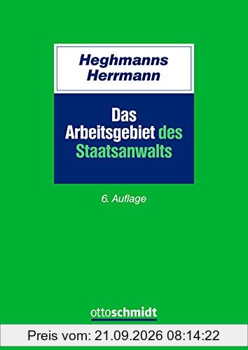 Das Arbeitsgebiet des Staatsanwalts
