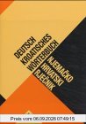 Njemačko-hrvatski rječnik. Deutsch-kroatisches Wörterbuch