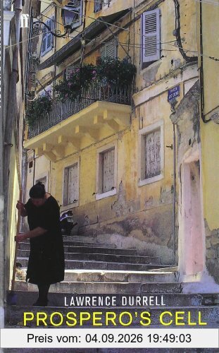 Prospero's Cell: Guide to the Landscape and Manners of the Island of Corfu