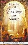 Das Auge der Fatima