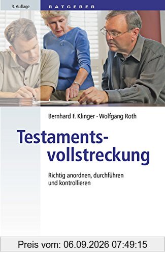 Testamentsvollstreckung: Richtig anordnen, durchführen und kontrollieren (dtv Beck Rechtsberater)