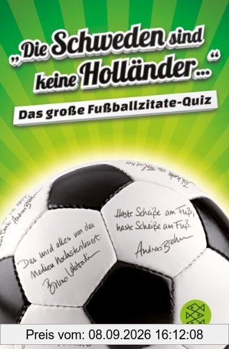 »Die Schweden sind keine Holländer...«: Das große Fußballzitate-Quiz