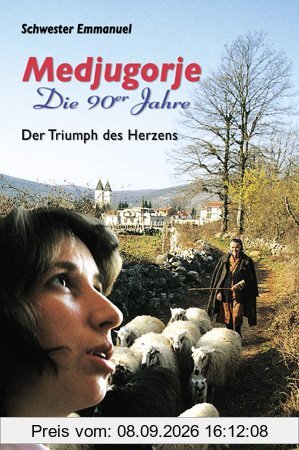 Medjugorje, Die 90er Jahre: Der Triumph des Herzens