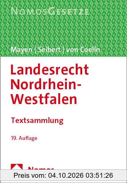 Landesrecht Nordrhein-Westfalen: Textsammlung - Rechtsstand: 1. September 2024