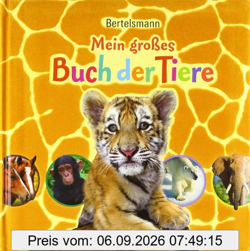 Mein großes Buch der Tiere