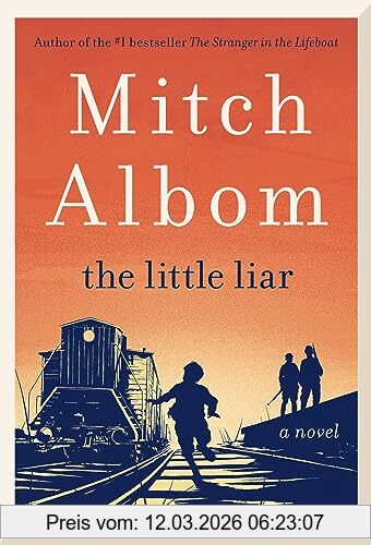 Mitch Albom The Little Liar, A Novel
