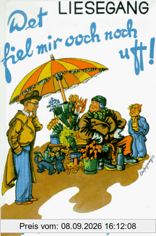 Det fiel mir ooch noch uff!: Schnafte Geschichten und dufte Bilder