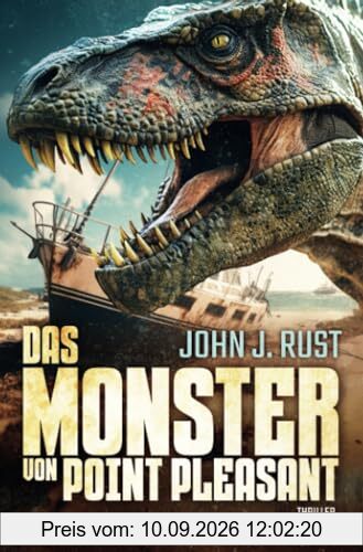 DAS MONSTER VON POINT PLEASANT: Thriller, Abenteuer, Horror (Die Jack Rastun Abenteuer, Band 1)