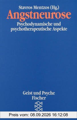 Angstneurose. Psychodynamische und psychotherapeutische Aspekte.