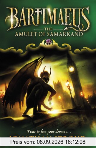 The Amulet Of Samarkand (The Bartimaeus Sequence, Band 13)