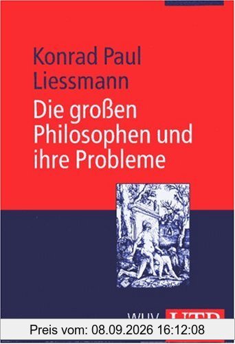 Die großen Philosophen und ihre Probleme: Vorlesungen zur Einführung in die Philosophie