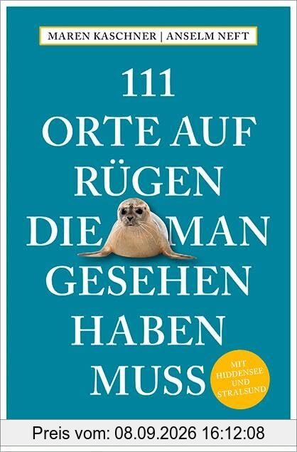 111 Orte auf Rügen, die man gesehen haben muss