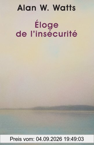 Eloge de l'insécurité