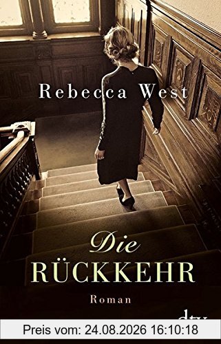 Rebecca West Die Rückkehr, Roman