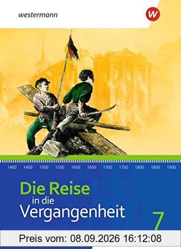 Die Reise in die Vergangenheit - Ausgabe 2020 für Sachsen: Schülerband 7