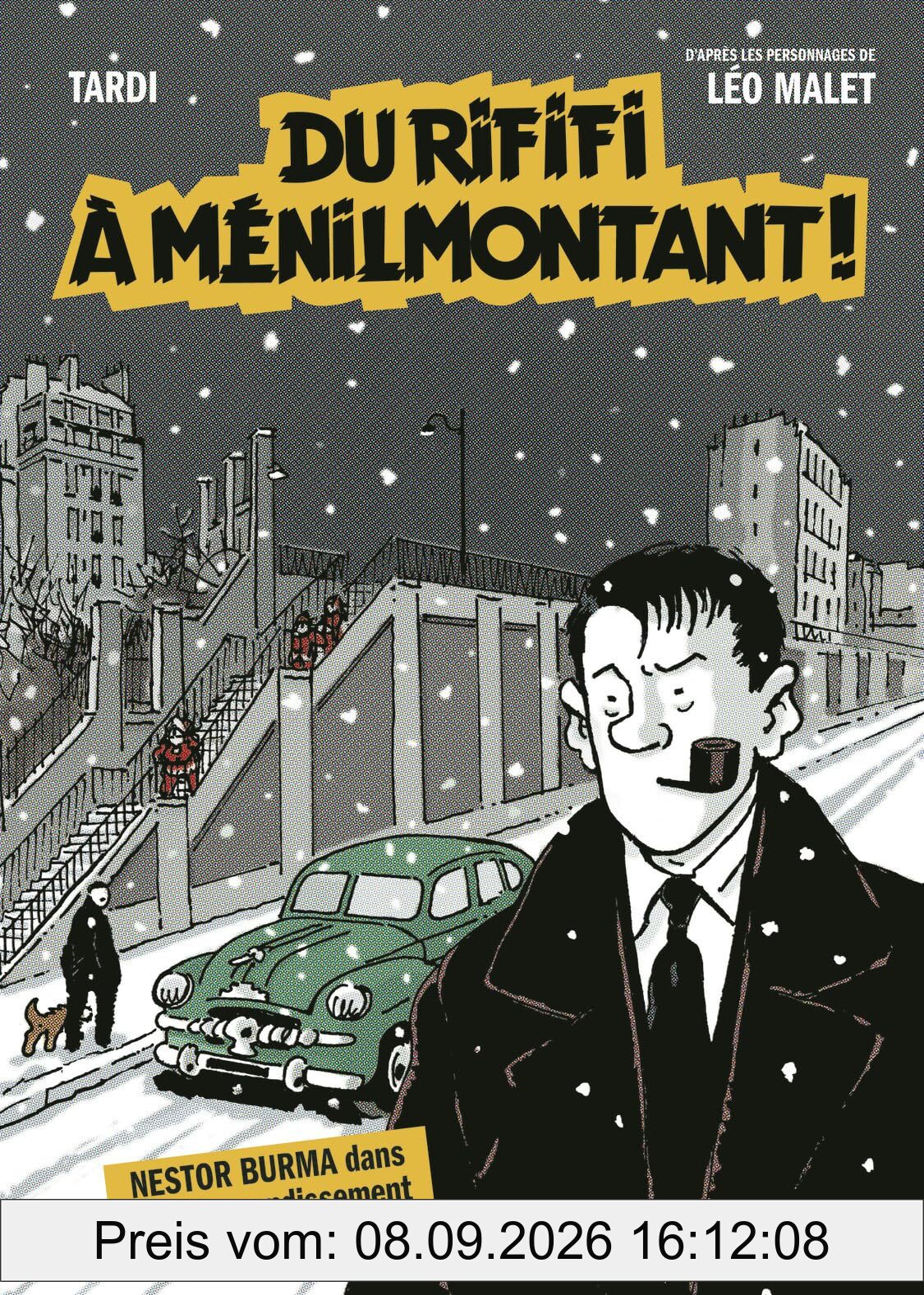 Nestor Burma. Du rififi à Ménilmontant !
