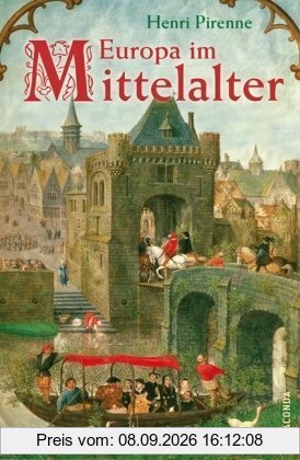 Europa im Mittelalter. Von der Völkerwanderung bis zur Reformation
