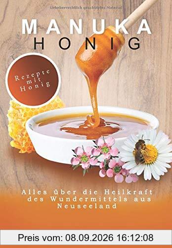 Manuka Honig: Alles über die Heilkraft des Wundermittels aus Neuseeland