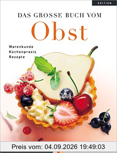 Das große Buch vom Obst (Teubner Edition)