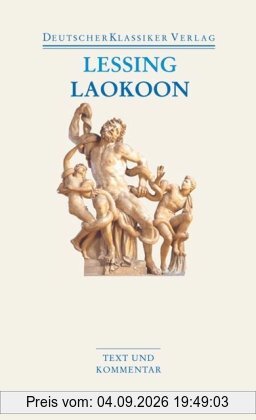Laokoon / Briefe, antiquarischen Inhalts: Text und Kommentar (Deutscher Klassiker Verlag im Taschenbuch)