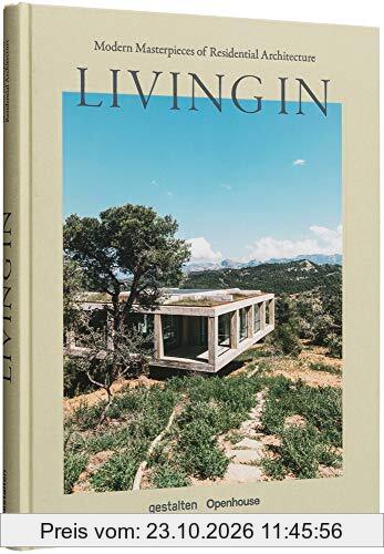 Living In: Modern Masterpieces of Residential Architecture