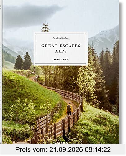 Great escapes Alps : the hotel book