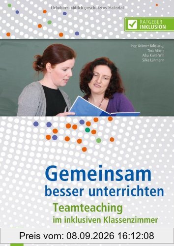 Gemeinsam besser unterrichten: Teamteaching im inklusiven Klassenzimmer