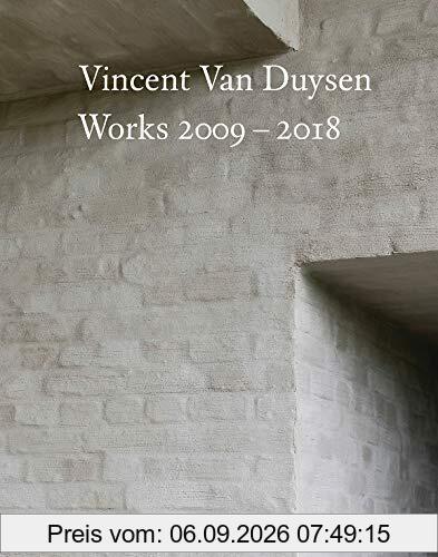 Vincent Van Duysen Works 2009-2018