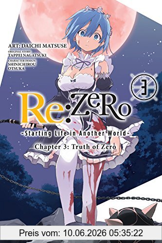 Tappei Nagatsuki Re, Zero Starting Life In Another World, Chapter 3, Truth Of Zero, Vol. 3 (Re, Zero -Starting Life In Another World-, Chapter 3, Truth Of Zero
