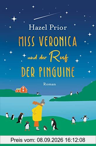 Miss Veronica und der Ruf der Pinguine: Roman