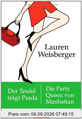 Der Teufel trägt Prada - Die Party Queen von Manhattan: Zwei Romane in einem Band