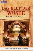 Die letzte Rune: Das Blut der Wüste: BD 11