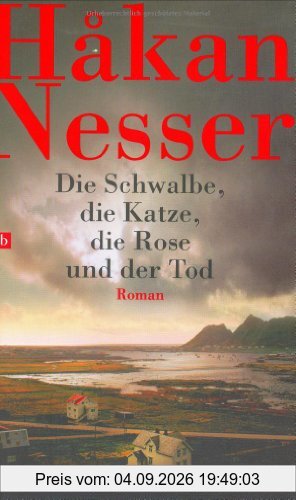 Die Schwalbe, die Katze, die Rose und der Tod