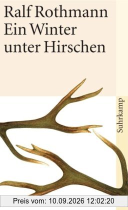 Ein Winter unter Hirschen: Erzählungen (suhrkamp taschenbuch)
