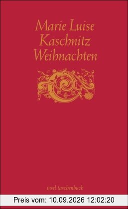 Weihnachten: Gedichte und Geschichten von der Heiligen Nacht und vom Winter (insel taschenbuch)