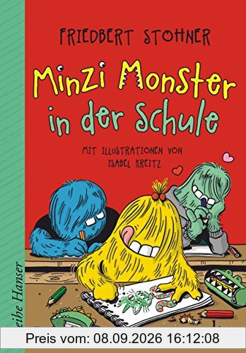 Minzi Monster in der Schule (Reihe Hanser)