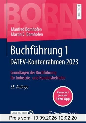 Buchführung 1 DATEV-Kontenrahmen 2023: Grundlagen der Buchführung für Industrie- und Handelsbetriebe (Bornhofen Buchführung 1 LB)