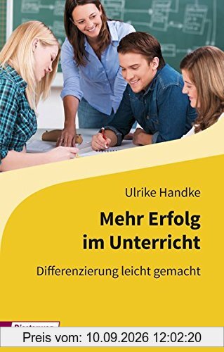 Englischdidaktik für die Praxis: Mehr Erfolg im Unterricht: Differenzierung leicht gemacht