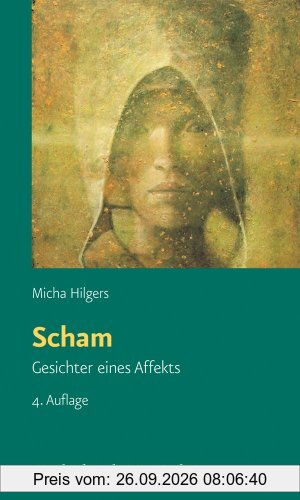 Scham. Gesichter eines Affekts