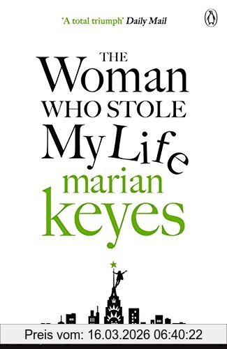 Marian Keyes The Woman Who Stole My Life