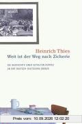 Weit ist der Weg nach Zicherie: Die Geschichte eines Dorfes an der deutsch-deutschen Grenze