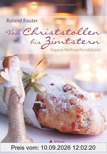 Von Christstollen bis Zimtstern - Vegane Weihnachtsbäckerei