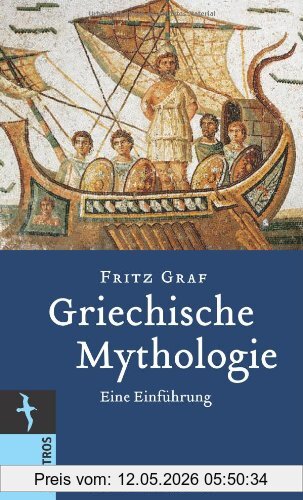 Fritz Graf Griechische Mythologie, Eine Einführung