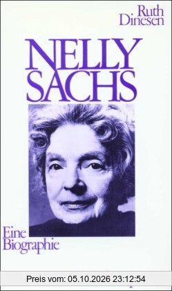 Nelly Sachs: Eine Biographie